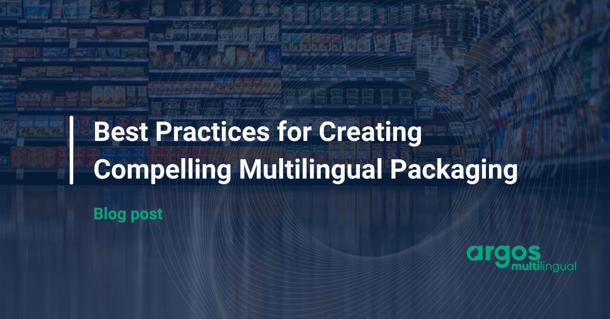 Best Practices for Creating Compelling Multilingual Packaging