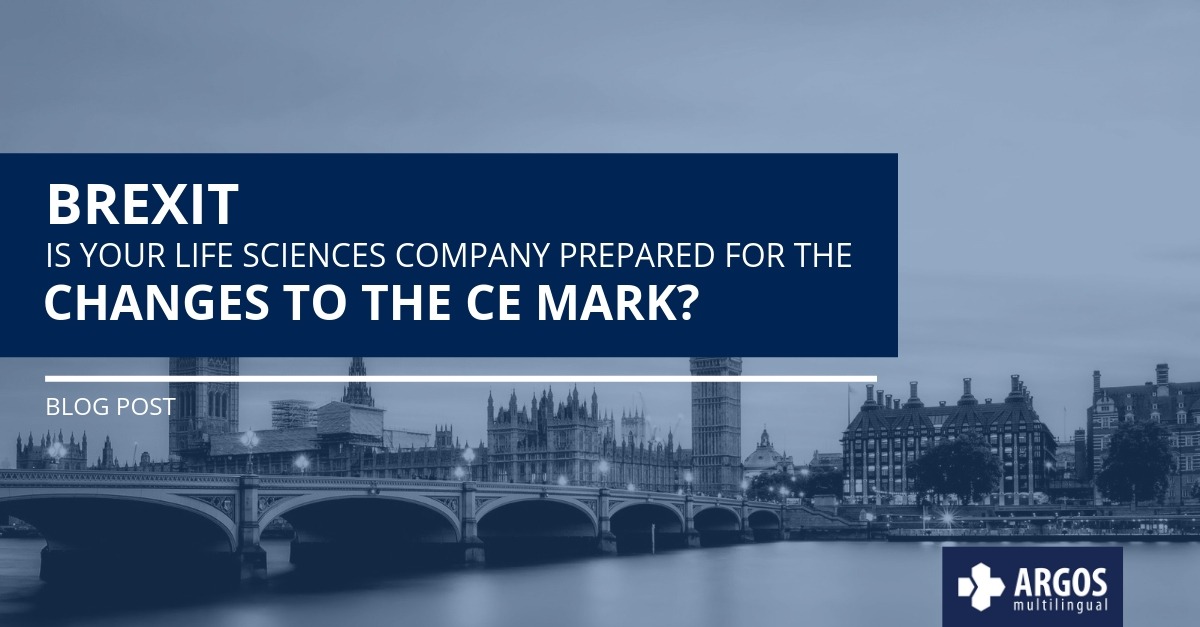 Brexit – Is Your Life Sciences Company Prepared for the Changes to the CE Mark?