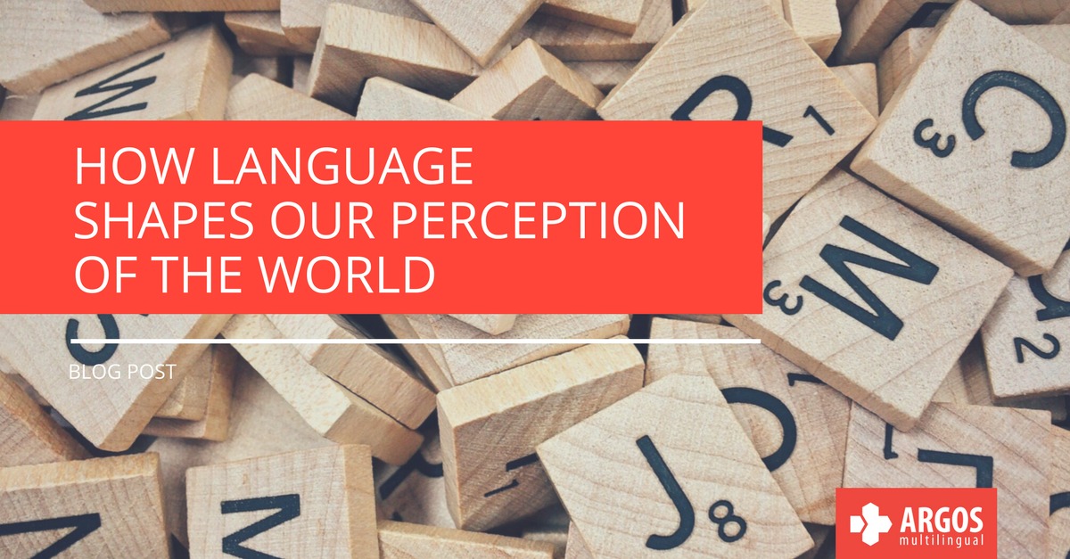 How Language Shapes Our Perception of the World