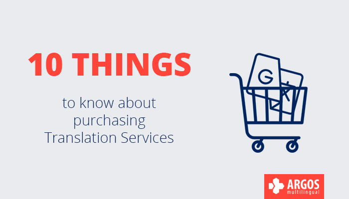Purchasing Translation Services: 10 Points To Keep In Mind