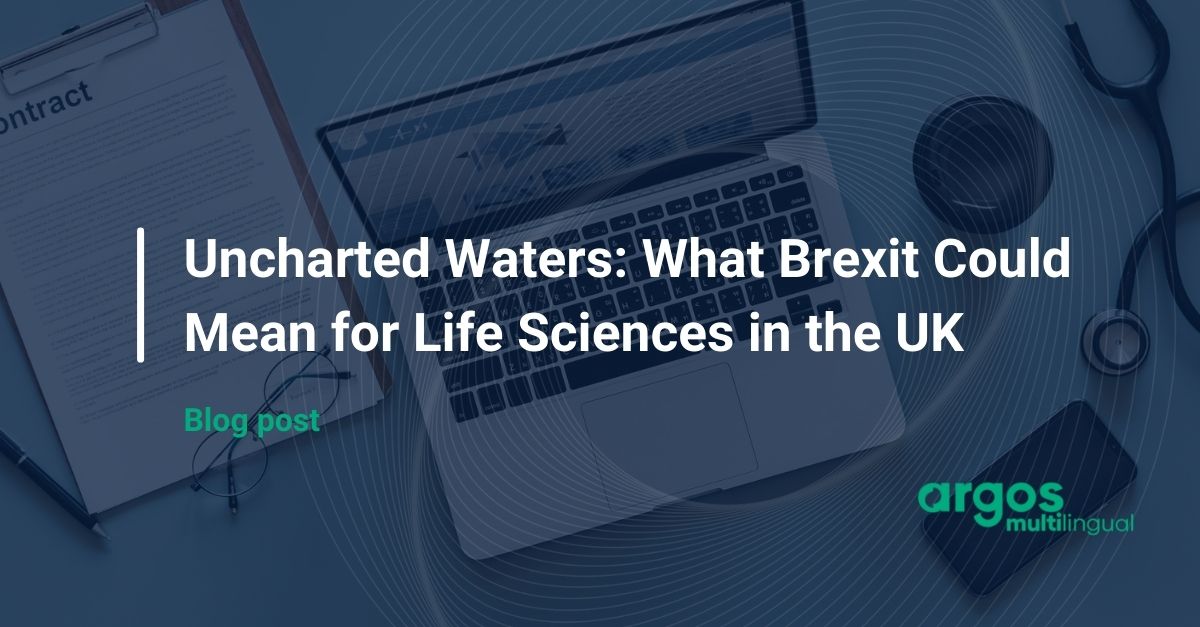 Uncharted Waters: What Brexit Could Mean for Life Sciences in the UK
