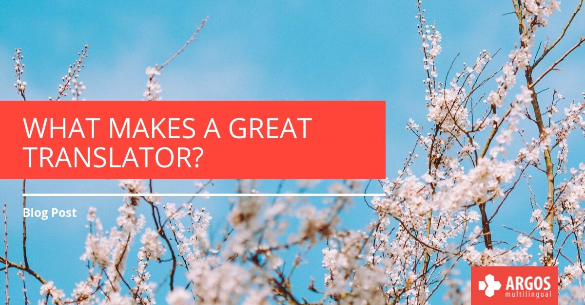 Want to know what makes a great translator? Ask one!