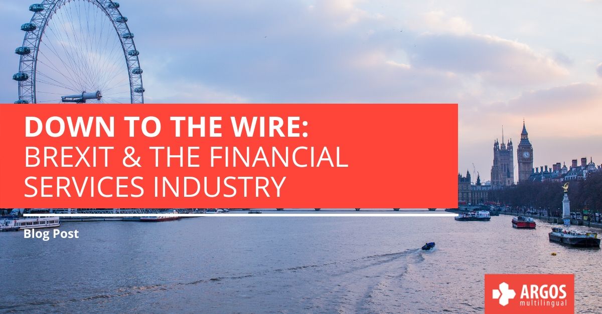 Down to the Wire: Brexit and the Financial Services Industry