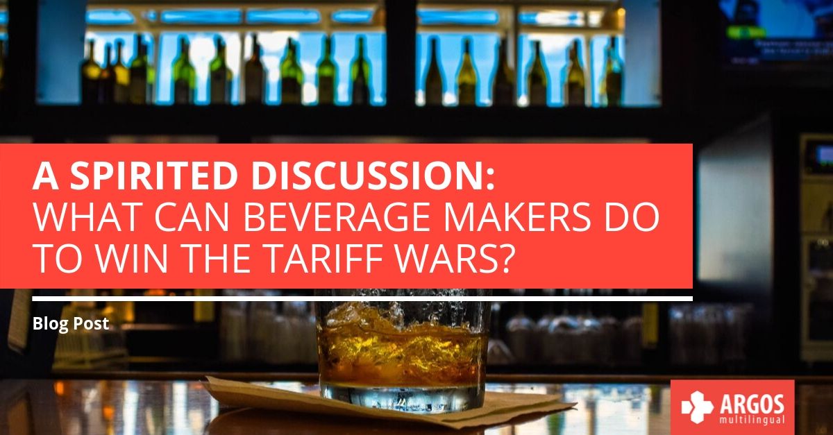 A Spirited Discussion: What Can Beverage Makers Do to Win the Tariff Wars?