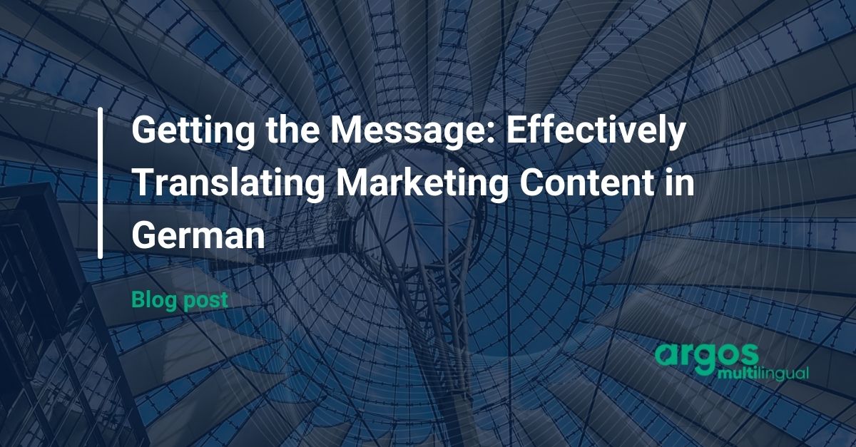 Getting the Message: Effectively Translating Marketing Content in German
