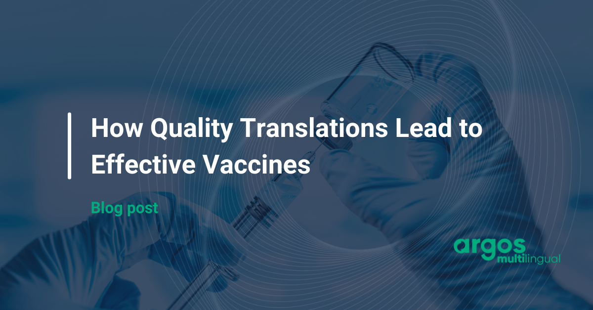How Quality Translations Lead to Effective Vaccines