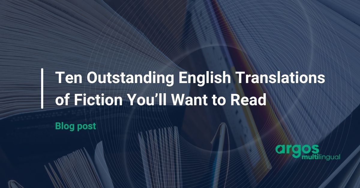 Ten Outstanding English Translations of Fiction You’ll Want to Read