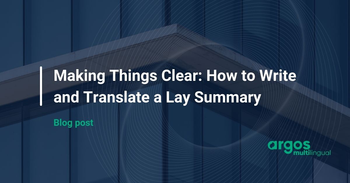 Making Things Clear: How to Write and Translate a Lay Summary