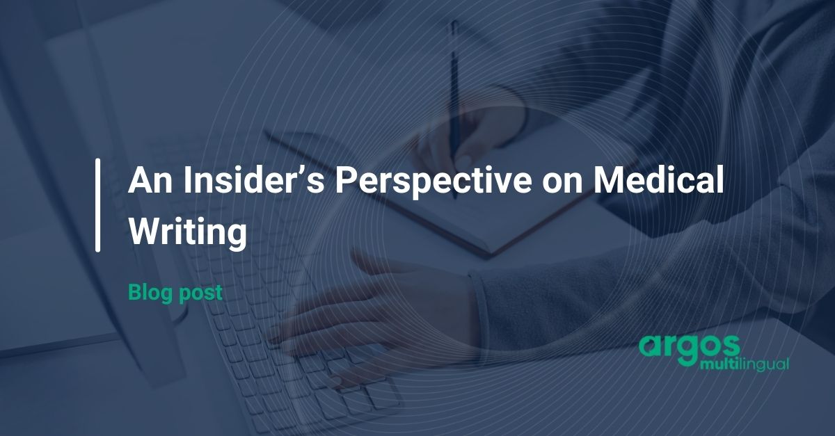An Insider’s Perspective on Medical Writing