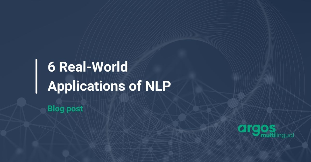 6 Real-World Applications of NLP