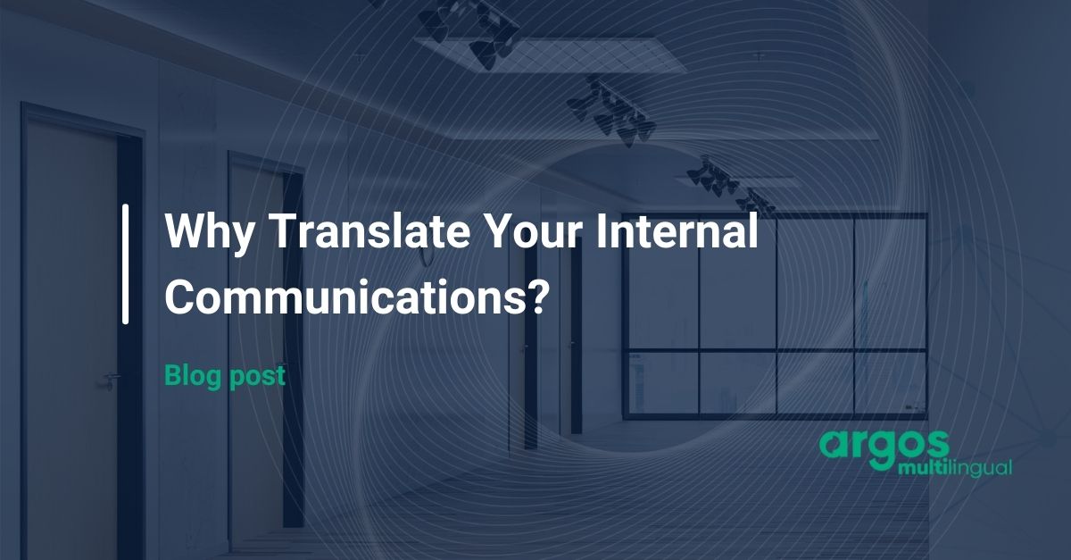 Why Translate Your Internal Communications?
