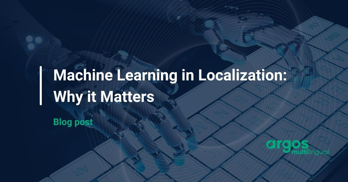 Machine Learning in Localization: Why it Matters