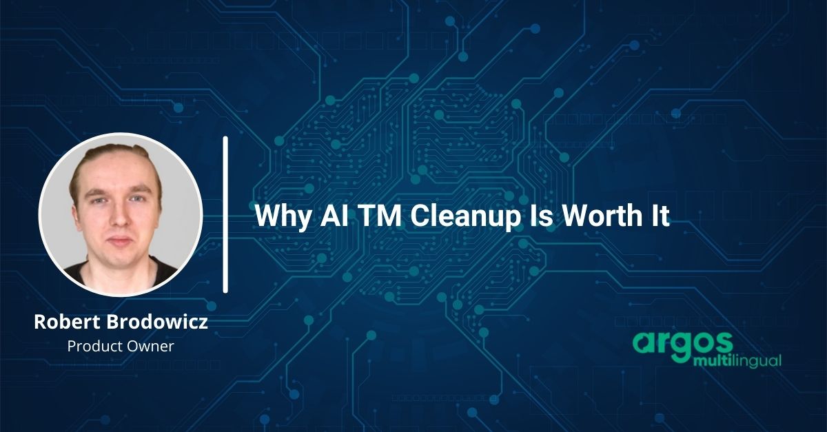 Why AI TM Cleanup Is Worth It