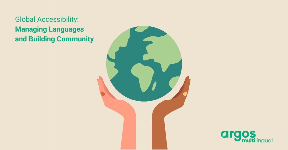 Global Accessibility: Managing Languages and Building Community