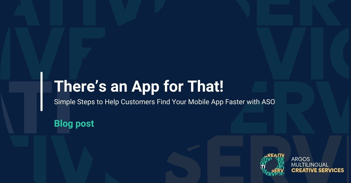 Simple Steps to Help Customers Find Your Mobile App Faster with ASO