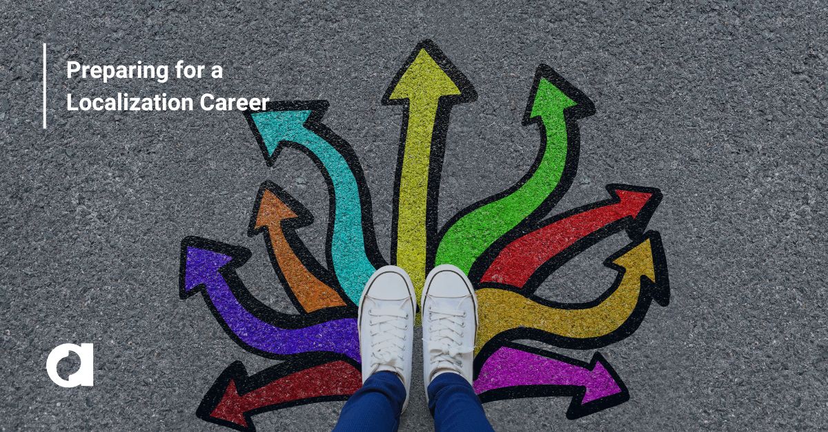 Preparing for a Localization Career
