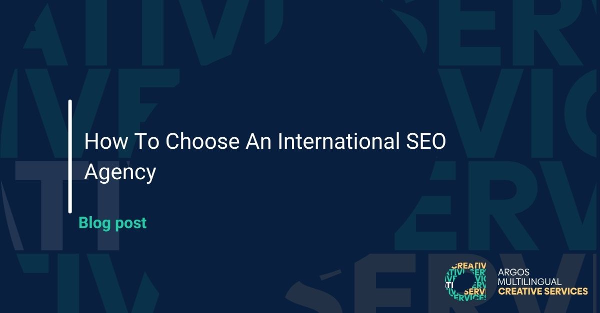 How to Choose an International SEO Agency