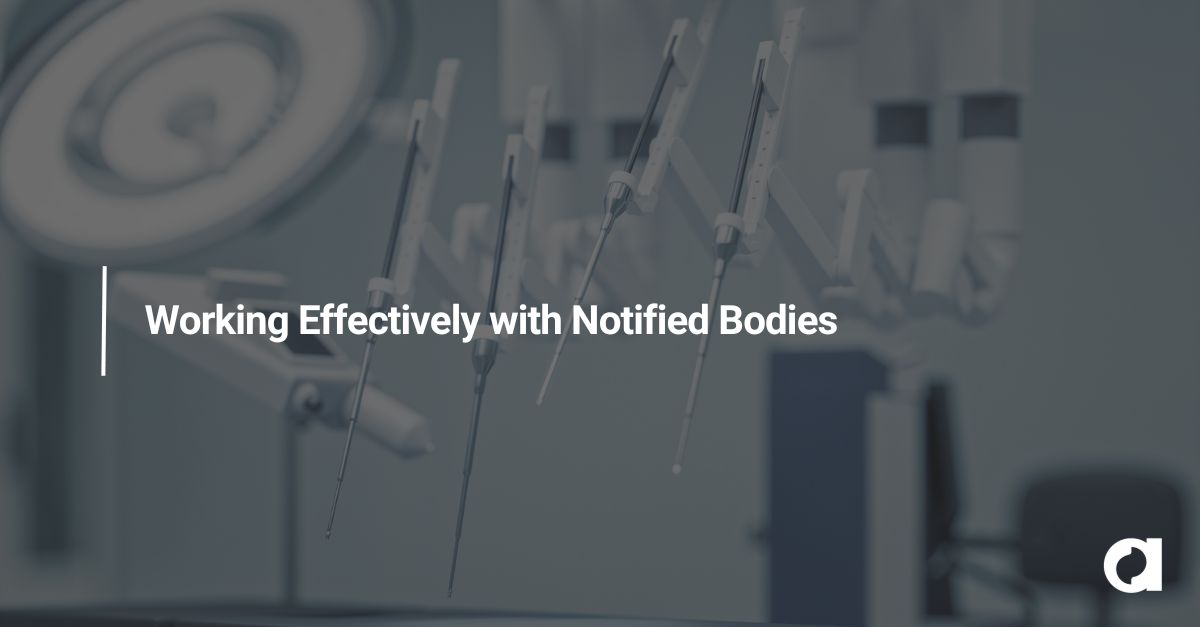 Working Effectively with Notified Bodies