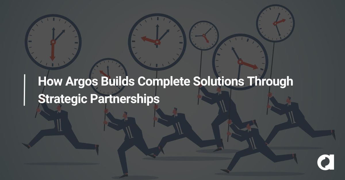 How Argos Builds Complete Solutions Through Strategic Partnerships