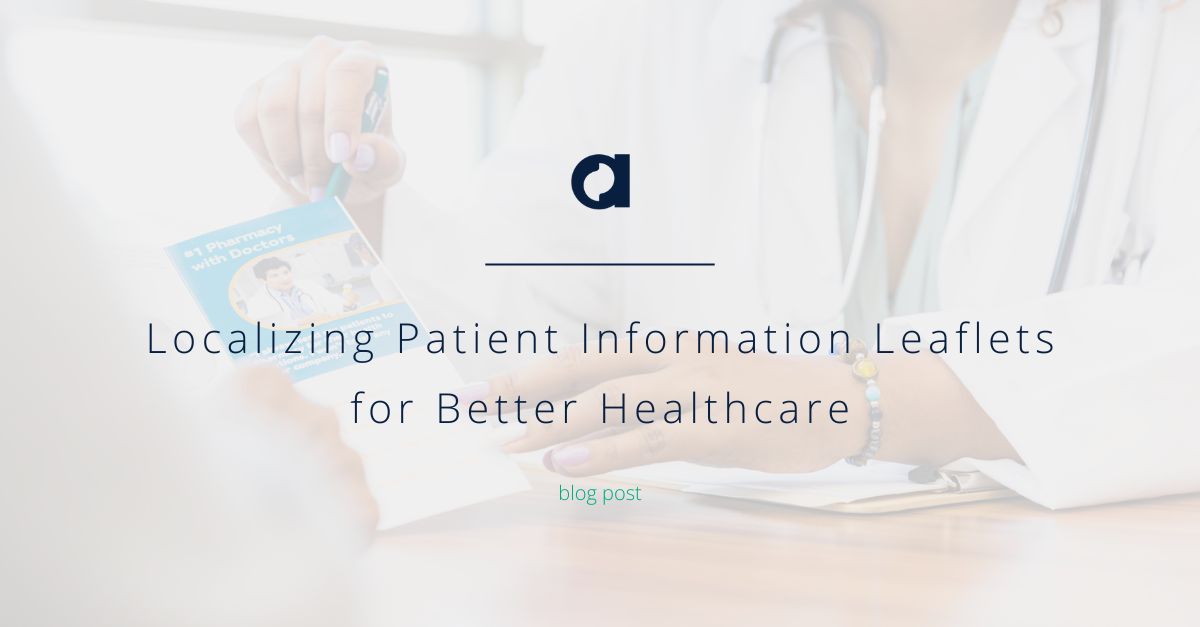 Localizing Patient Information Leaflets for Better Healthcare