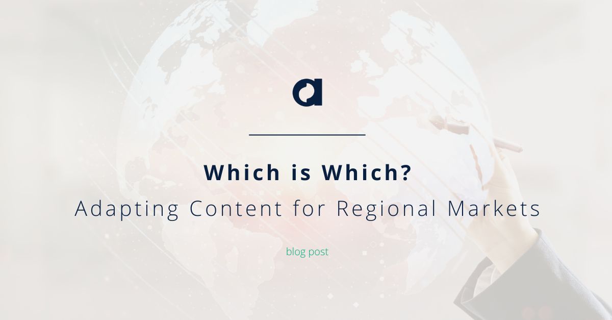 Which is Which? Adapting Content for Regional Markets