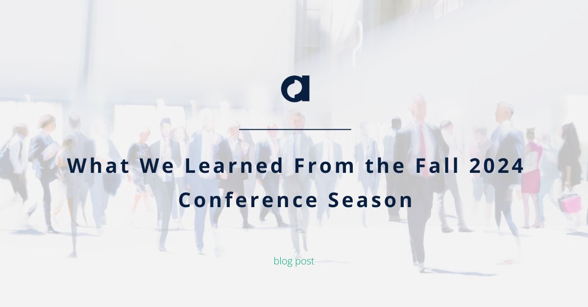 What We Learned From the Fall 2024 Conference Season